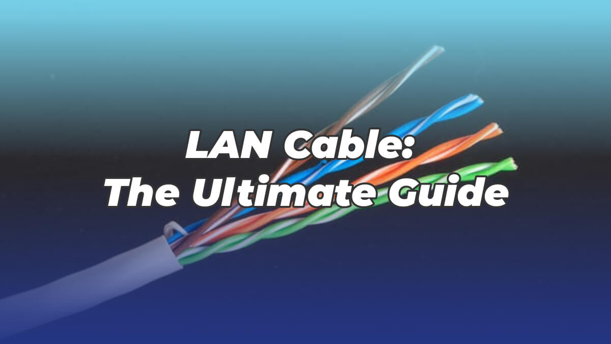 The Ultimate Guide to RJ45 Connectors