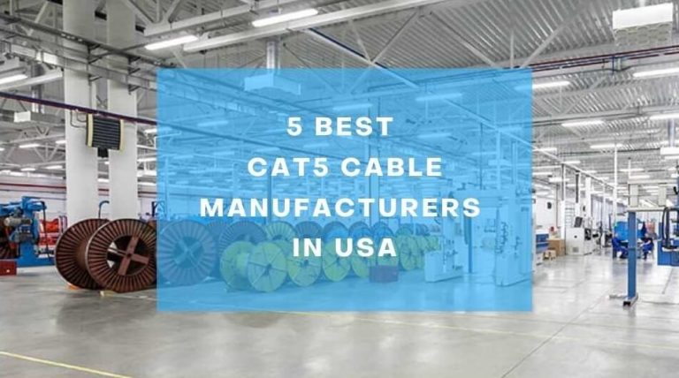 5 Best Cat5 Cable Manufacturers in USA